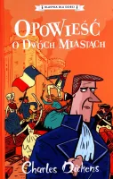 Klasyka dla dzieci. Charles Dickens. Tom 5. Opowieść o dwóch miastach
