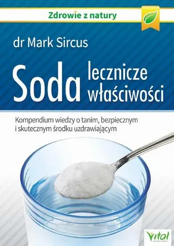 Soda lecznicze właściwości Mark Sircus na Arena.pl