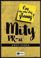 MITY PR-U. CZY NIE MA ZŁEJ SŁAWY? RICH LEIGH