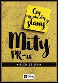 MITY PR-U. CZY NIE MA ZŁEJ SŁAWY? RICH LEIGH