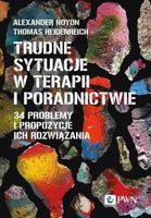 Trudne sytuacje w terapii i poradnictwie Thomas Heidenreich
