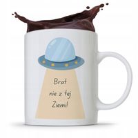 Kubek Prezent Dla Brata Brat Nie Z Tej Ziemi Z Nadrukiem Ze Zdjęciem