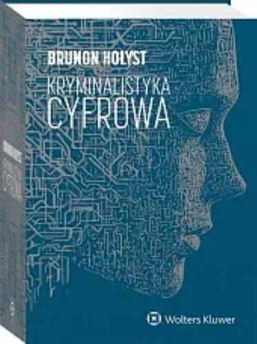 Kryminalistyka cyfrowa - Brunon Hołyst na Arena.pl