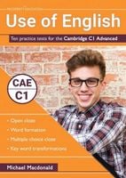 Use of English: Ten practice tests for the Cambridge C1 Advanced Michael M…