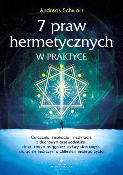 7 praw hermetycznych w praktyce zdjęcie 1
