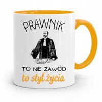 Kubek Żółty Prawnika To Nie Zawód To Styl Życia Z Nadrukiem Ze Zdjęciem