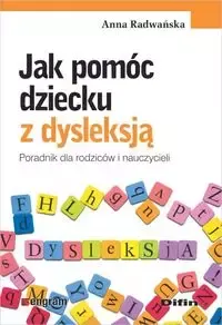 Jak pomóc dziecku z dysleksją zdjęcie 1