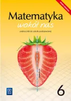 Matematyka wokół nas podręcznik dla klasy 6 szkoły podstawowej