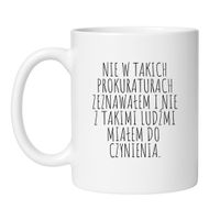 NIE W TAKICH PROKURATURACH ZEZNAWAŁEM