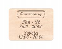 Grawerowana TABLICZKA DREWNIANA ZAPRASZAMY z godzinami otwarcia A5 napis