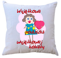 Poduszka dla Wyjątkowej Kobiety