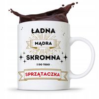 Dla Sprzątaczki Kubek Ładna Mądra Sprzątaczka Z Nadrukiem Ze Zdjęciem