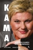 Kama. Historia Kamili Skolimowskiej