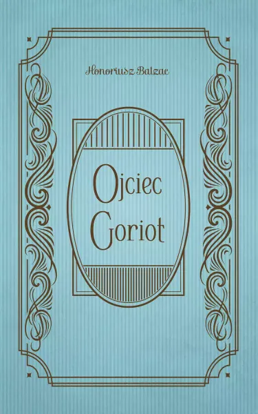 Ojciec Goriot zdjęcie 1