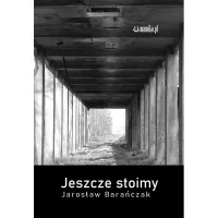 Jeszcze stoimy