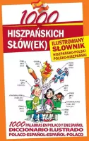 1000 Hiszpańskich Słów(Ek) Ilustrowany Słownik Hiszpańsko-Polski &Bull;