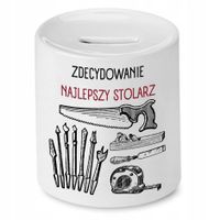 Skarbonka Prezent Dla Stolarza Najlepszy Stolarz Z Nadrukiem Ze Zdjęciem