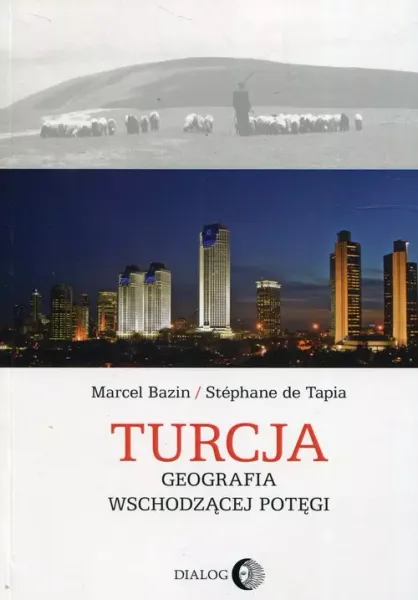 Turcja. Geografia wschodzącej potęgi zdjęcie 1