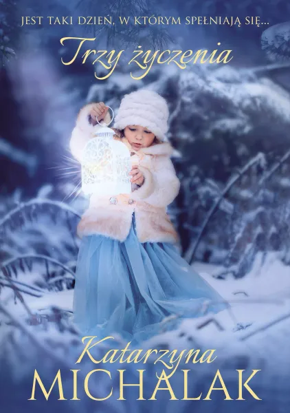 Trzy życzenia zdjęcie 1