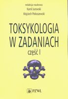 Toksykologia w zadaniach. Część 1 - Kamil Jurowski