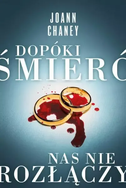 Dopóki śmierć nas nie rozłączy zdjęcie 1