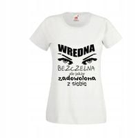 KOSZULKA Z napisem WREDNA BEZCZELNA ZADOWOLONA