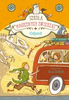 Szkoła Magicznych Zwierząt. Odjazd