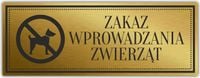 Tabliczka Złota Srebrna na drzwi ZAKAZ WYPROWDZANI