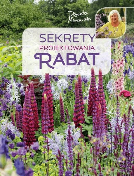 Sekrety projektowania rabat - Danuta Młoźniak zdjęcie 1