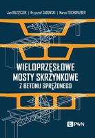 Wieloprzęsłowe mosty skrzynkowe z betonu PWN