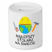 Skarbonka Prezent Dla Stolarza Najlepszy Na Z Nadrukiem Ze Zdjęciem