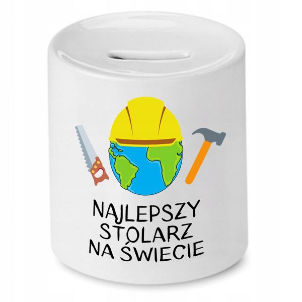 Skarbonka Prezent Dla Stolarza Najlepszy Na Z Nadrukiem Ze Zdjęciem zdjęcie 1