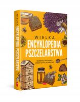 Wielka encyklopedia pszczelarstwa