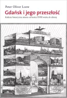 Gdańsk i jego przeszłość