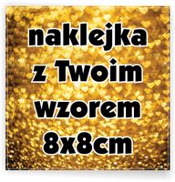 Naklejki ETYKIETY REKLAMOWE twoje LOGO dowolny nadruk tekst 8x8 cm 100 szt