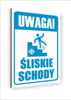 Tabliczka znak informacyjny DIBOND nadruk uv 20x15 uwaga śliskie schody