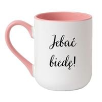 KUBEK "JEBAĆ BIEDĘ!" Wzór - Elegant Biało-Różowy 330 ml