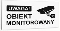 Tabliczka informacyjna BIAŁA z dibondu OBIEKT MONITOROWANY DOWOLNY NAPIS