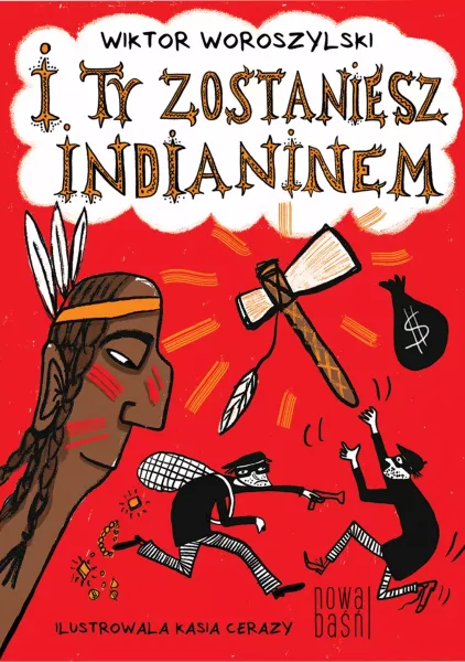 I ty zostaniesz Indianinem zdjęcie 1