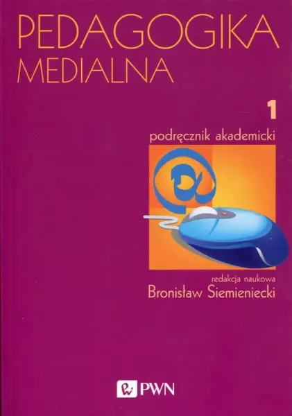 Pedagogika medialna. Tom 1 zdjęcie 1