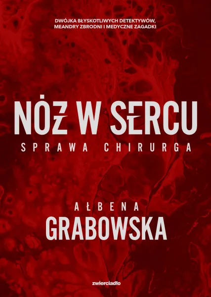 Nóż w sercu. Sprawa chirurga zdjęcie 1