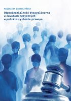 ODPOWIEDZIALNOŚĆ DYSCYPLINARNA W ZAWODACH MED. . . MAGDALENA ZAMROCZYŃSKA