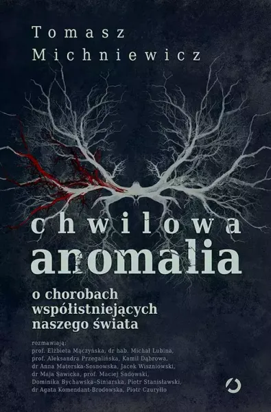 Chwilowa anomalia. O chorobach współistniejących naszego świata zdjęcie 1