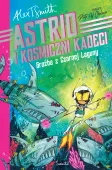 Astrid i kosmiczni kadeci. Groźba z Czarnej Laguny