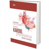 Kardiopsychiatria Wybrane zagadnienia