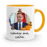 Kubek Żółty Prezydenta Andrzej Duda Pis Dla Ciebie Z Nadrukiem Ze Zdjęciem