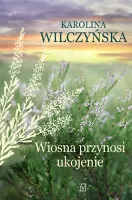 Wiosna przynosi ukojenie