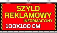 SZYLD REKLAMOWY reklama Tablica reklamowa firmowa informacyjna 100x100 cm
