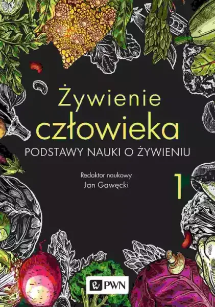 Żywienie człowieka. Tom 1 zdjęcie 1