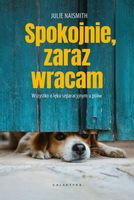 Spokojnie, zaraz wracam Julie Naismith